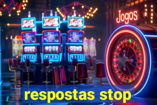 respostas stop